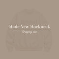 Made New Mockneck